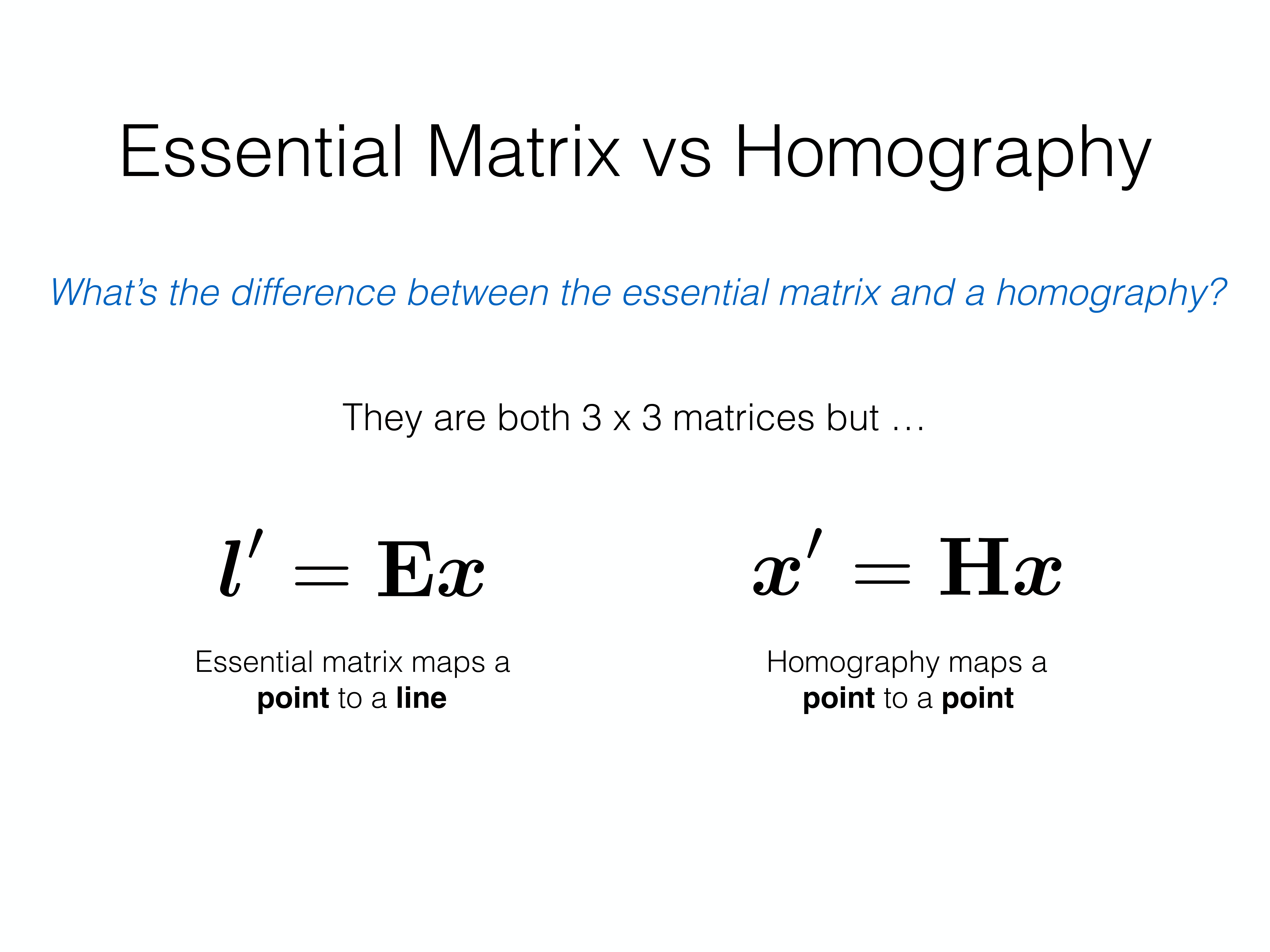 Essential vs Homography