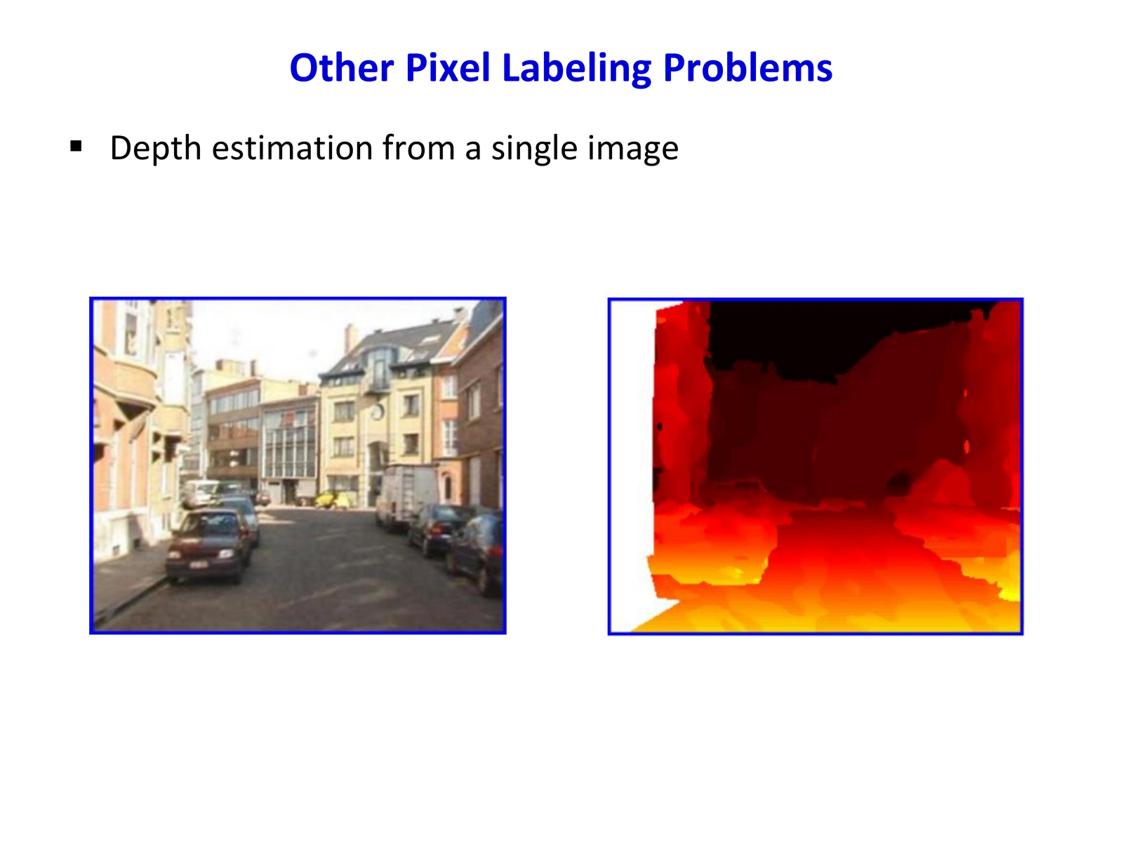 Depth estimation as pixel labeling