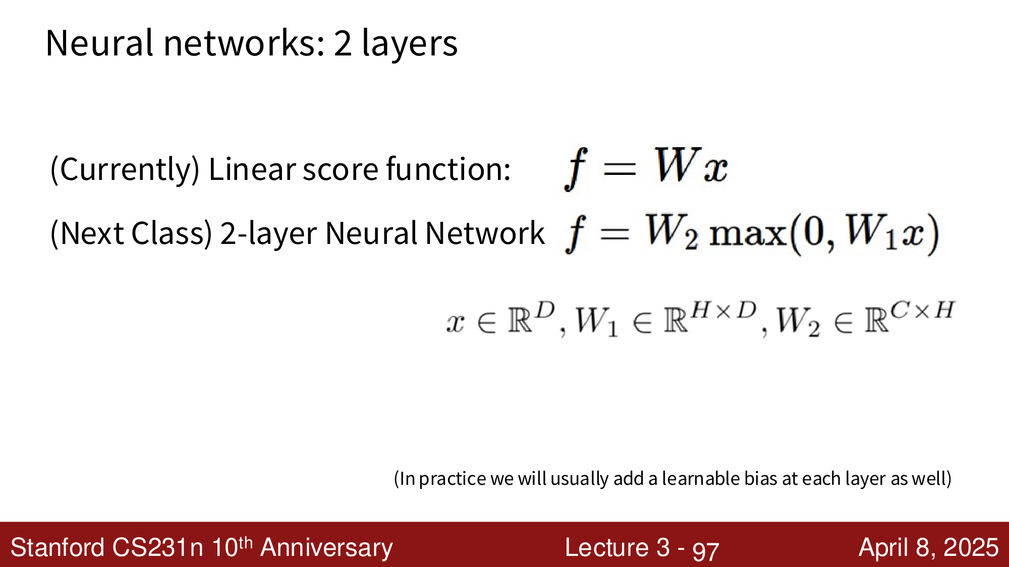 两层神经网络：f = W₂ max(0, W₁x)